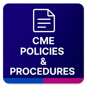 CME Policies & Procedures